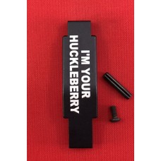 Trigger Guard - I'm Your Huckleberry Words