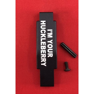 Trigger Guard - I'm Your Huckleberry Words