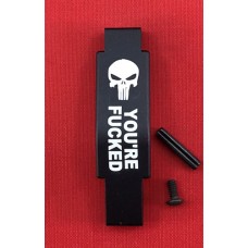 Trigger Guard - You're F-ed